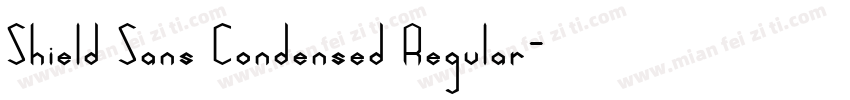 Shield Sans Condensed Regular字体转换